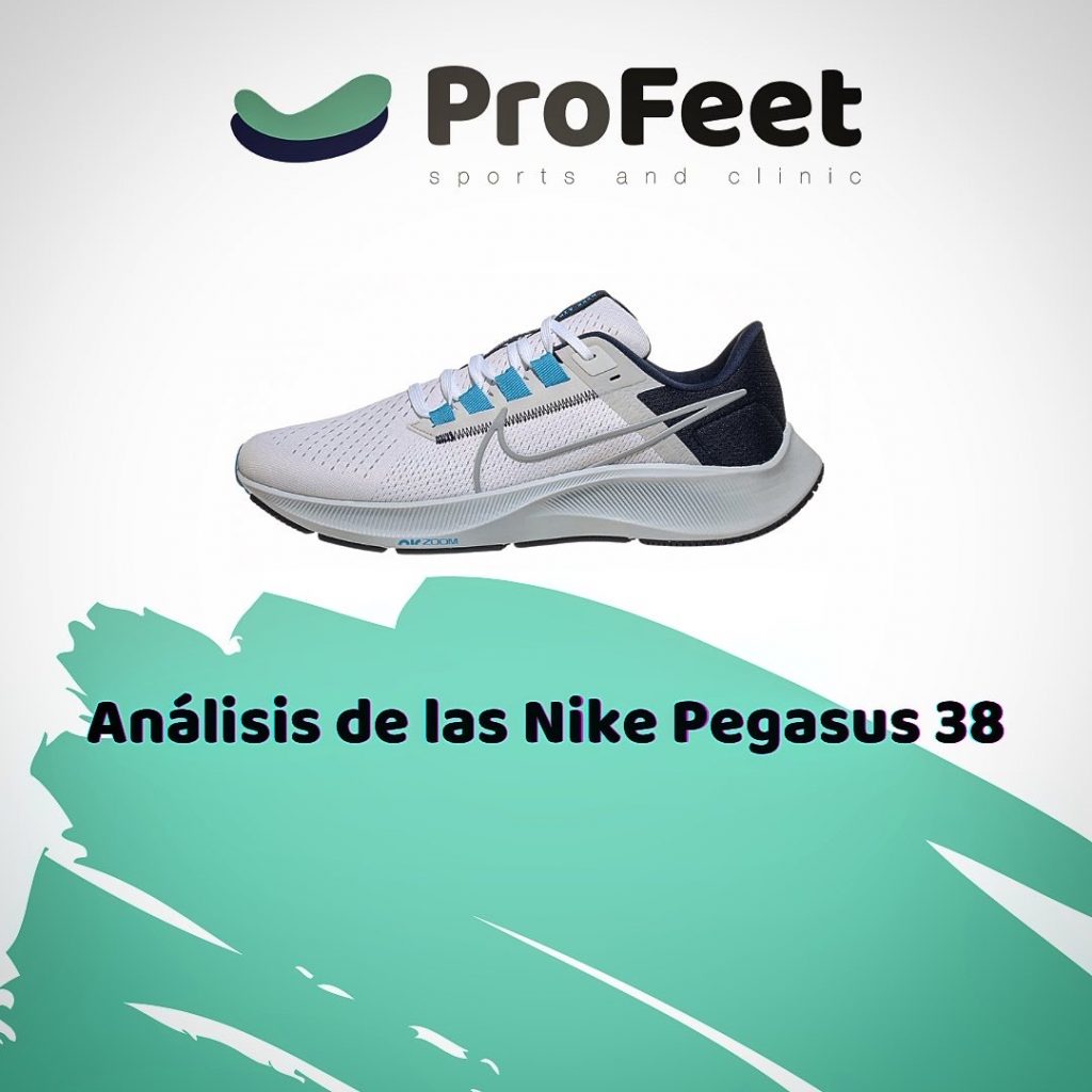 sonriendo frecuencia compromiso Análisis de las Nike pegasus 38 - PROFEET - Plantillas Ortopedicas